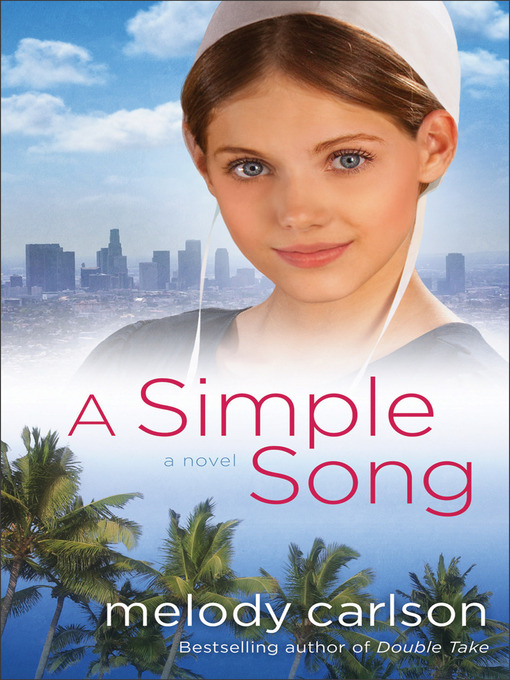 Title details for A Simple Song by Melody Carlson - Wait list